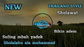 Download Thailand style dj sholallahu ala muhammad firall suling mbah yadek bikin adem MP3