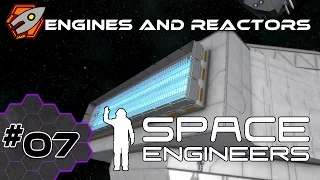 Space Engineers - Engines and Reactors