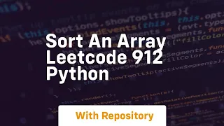 Sort an array leetcode 912 python