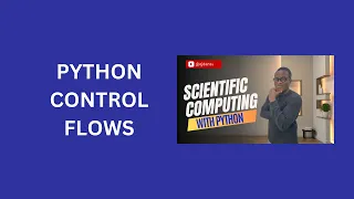 6 Python Control Flows