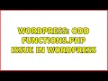 Wordpress Odd functions php issue in Wordpress 3 Solutions