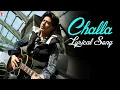 Download Lagu Lyrical | Challa | Song with Lyrics | Jab Tak Hai Jaan | Shah Rukh Khan | A. R. Rahman | Gulzar