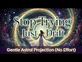 The Easiest Astral Projection Method The Star Corridor