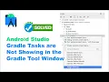 SOLVED Gradle Tasks are Not Showing in the Gradle Tool Window in Android Studio
