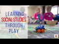 Learning Through Play in the Early Years Social Studies
