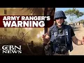 An Army Ranger s Message to Christian Men Get Ready