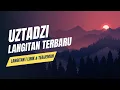 Download Lagu USTADZI  YA USTADZI LANGITAN | MERDU TERBARU LIRIK