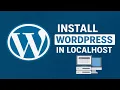How to Install WordPress on Localhost Step-by-Step Beginner Tutorial