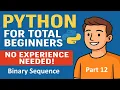 Python for Total Beginners - No Experience Needed Python Course