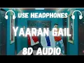 Download Lagu Yaaran gail (8D Audio) | Billa sonipat ala | Rajat pndt creations