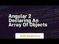 angular 2 declaring an array of objects