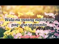 Umiiyak Ang Puso (Angeline Quinto) with Lyrics