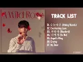 Download Lagu [Full Album] RYEO WOOK (려욱) - A Wild R o s e