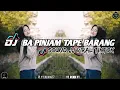 Download Lagu DJ BA PINJAM TAPE BARANG X ANGKAT PADI, SOUND JJ VIRAL TIKTOK TERBARU‼️