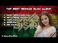 Download Lagu TOP BEST REGGAE SLOW ALBUM 🌴 || FULL BASS COCOK BUAT PERJALANAN 🚗✈️ @AdryannBisaraOfficial