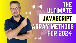 The Ultimate Guide to JavaScript s Best Array Methods in 2024
