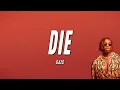 Download Lagu Gazo - DIE (Paroles)