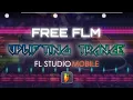 Download Lagu FL Studio Mobile - Uplifting Trance Part 6 (Free FLM) 