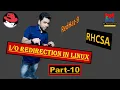 Redirection in Linux How to Redirect Input Output Streams for Command-Line Productivity-RHCSA