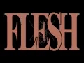 Flesh - Golden Features