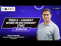 Tries II - Longest Word in Dictionary 720 Uplevel with Omkar Deshpande