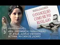 Download Lagu #350 - Preparação para a Paixão de Jesus. Judeus visitando Betânia, na casa de Lázaro