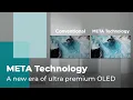 A new era of ultra premium OLED Meta Technology Meta Technology