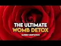 Guided Meditation The Ultimate Womb Detox Sacral Chakra Cleanse