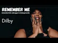 Remember Me  - Dilby - (Extended Mix) [Glasgow Underground]