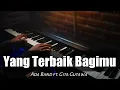 Download Lagu Yang Terbaik Bagimu || Ada Band ft. Gita Gutawa Piano Cover