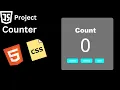 JS Project How to Create a Counter Using HTML CSS and JavaScript