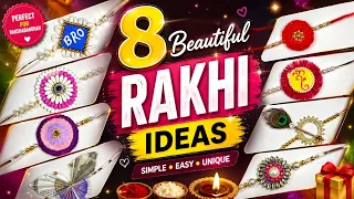 8 Easy Rakhi Making Ideas | Beautiful Handmade Rakhi DIY | Raksha Bandhan