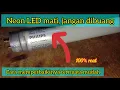 Cara memperbaiki lampu neon LED Philips