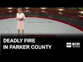 Fire in Parker County leaves 3 people dead s say