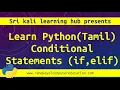 Learn Python in Tamil 05 Python Basics How to use Conditional Statements if elif else