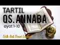 Download Lagu TARTIL QS. AN NABA 1-10 \