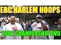 2002 EBC Harlem Hoops DVD Fat Joe s 1st Chip