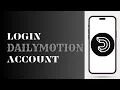 Download Lagu How To login To Dailymotion Account