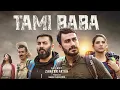 Download Lagu TAMI BABA MOVIE OFFICIAL Trailer