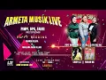 Lagu Live Streaming || ARMETA MUSIK LIVE || Wedding Of Ananda \u0026 Maulana - Tanah Tinggi