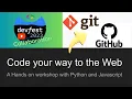 DevFest Collaboration 2023 Getting Started with Git and Github Hands-On Workshop