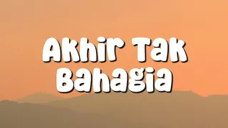 Download Akhir Tak Bahagia (Lirik) - Misellia MP3