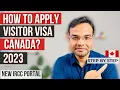 HOW TO APPLY CANADA VISITOR VISA IN 2023 USING NEW IRCC PORTAL PARENTS STEP-BY-STEP GUIDE
