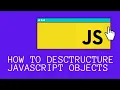 Javascript Object Destructure