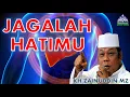 Download Lagu KH Zainuddin MZ   Jagalah Hatimu