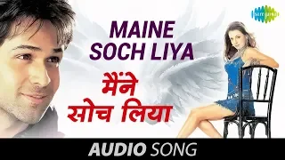 Download Maine Soch Liya - Udit Narayan \u0026 Shreya Ghoshal - Tumsa Nahin Dekha - A Love Story [2004] MP3