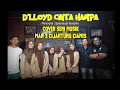 Download Lagu D'LLOYD - CINTA HAMPA COVER SENI MUSIK MAN 3 CIJANTUNG CIAMIS