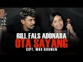 Download Lagu OTA SAYANG - RILL FALS ADONARA [OFFICIAL MUSIC VIDEO]