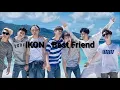 Download Lagu iKON - Best Friend (Easy Lyric)