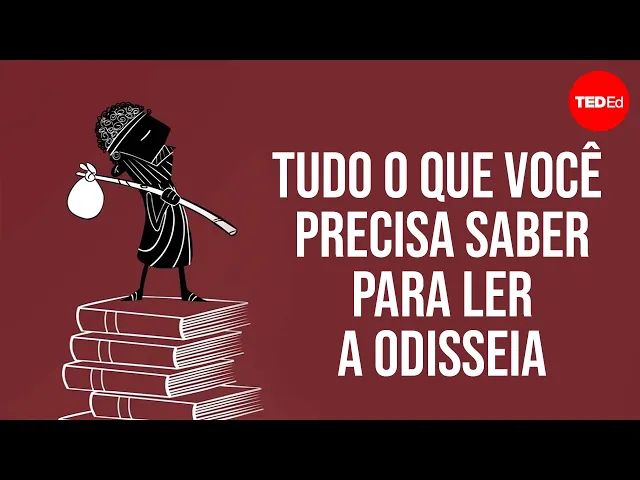 Video: Tudo o que você precisa saber para ler a “Odisseia” de Homero – Jill Dash